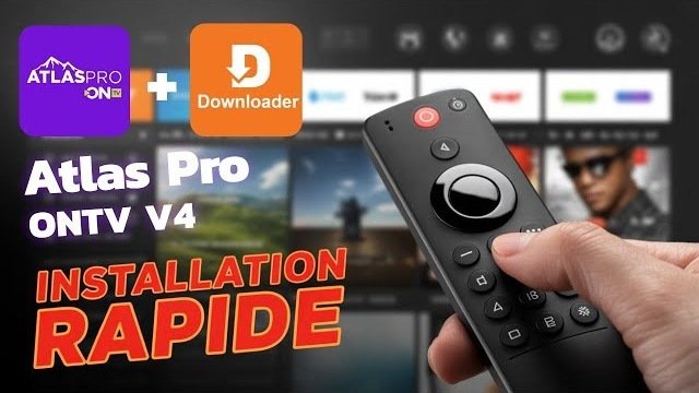 ATLAS PRO ONTV sur Fire Stick : installation rapide avec Downloader